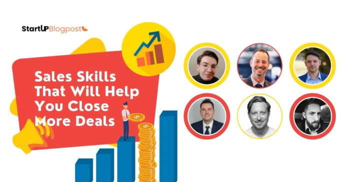 Sales Skills That Will Help You Close More Deals